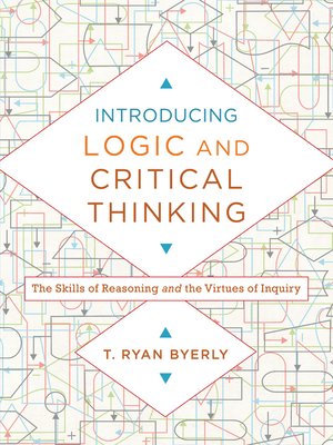 cover image of Introducing Logic and Critical Thinking